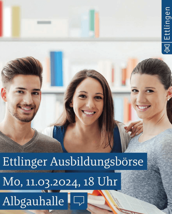 Plakat der Ausbildungsbörse Ettlingen 2025. Ein junger Mann und zwei junge Frauen schauen in die Kamera.